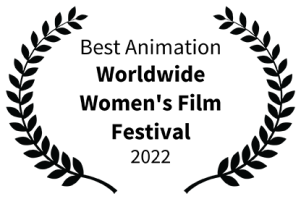 Best Animation - Worldwide Womens Film Festival - 2022